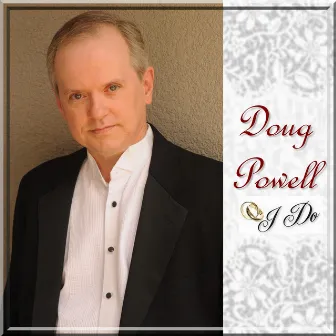 I Do by Doug Powell