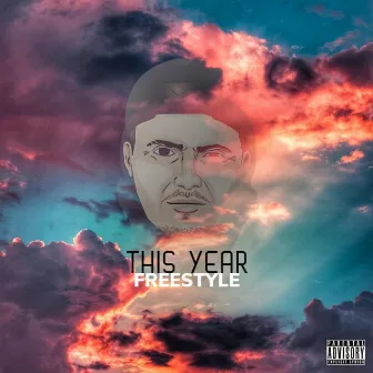 This Year Freestyle by Big Dex