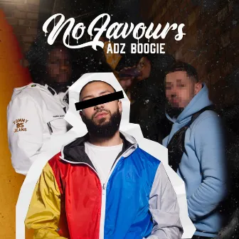 No Favours by ADZ BOOGIE