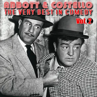 The Very Best In Comedy Vol. 2 by Abbott & Costello