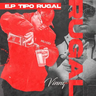 E.P Tipo Rugal by MC Vinny