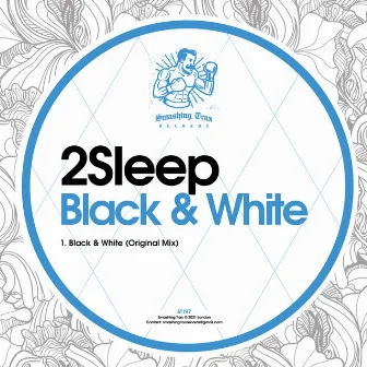 Black & White by 2Sleep