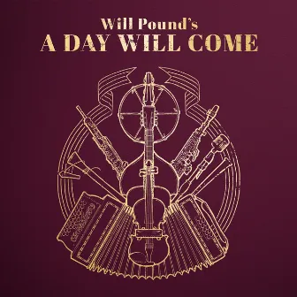 Will Pound's a Day Will Come by Will Pound