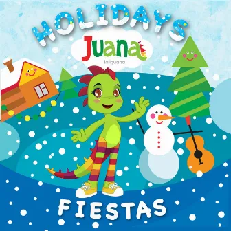 Fiestas Holidays with Juana La Iguana by Juana La Iguana