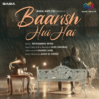 Baarish Hui Hai by Shakeel Azmi