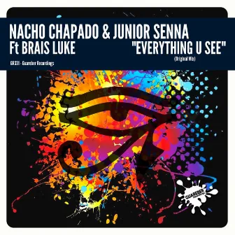 Everything U See by Junior Senna