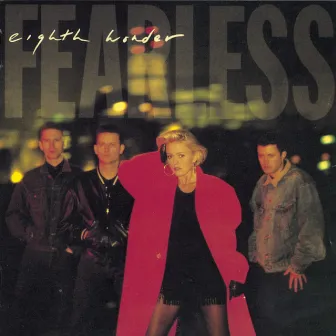 Fearless by Eighth Wonder