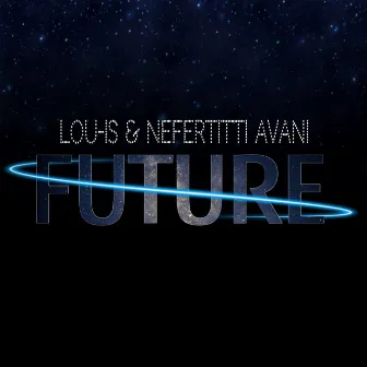 Future by Nefertitti Avani