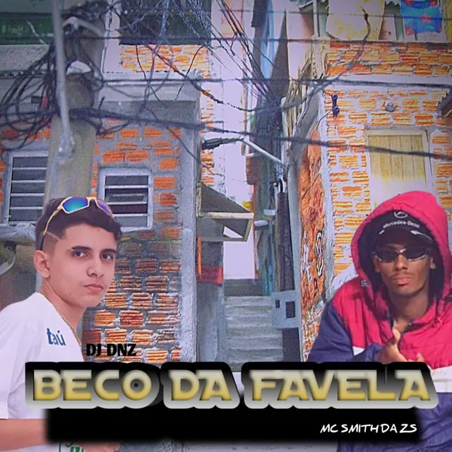 Beco Da Favela