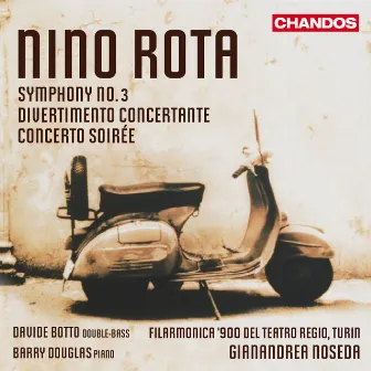 Rota: Concerto Soiree, Divertimento Concertante & Symphony No. 3 by Davide Botto