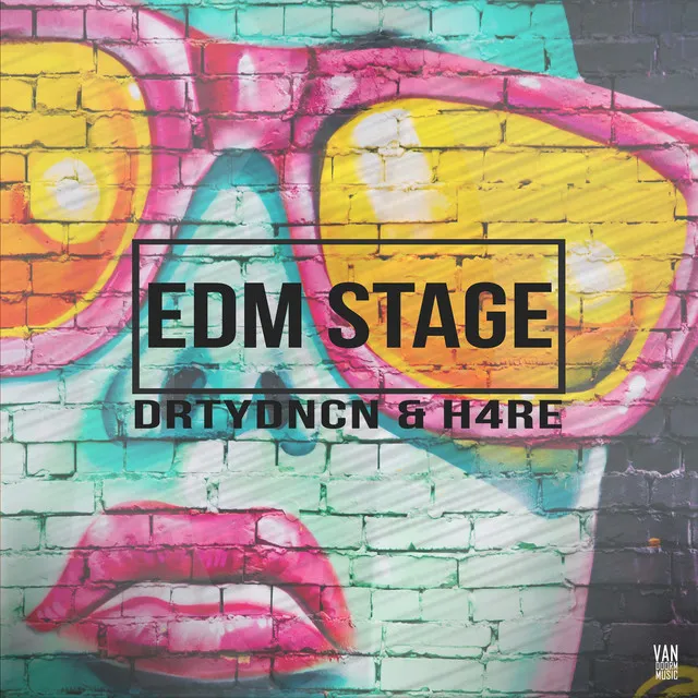 EDM Stage - Radio Edit