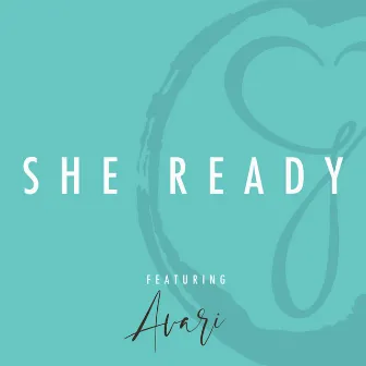 She Ready by Avari