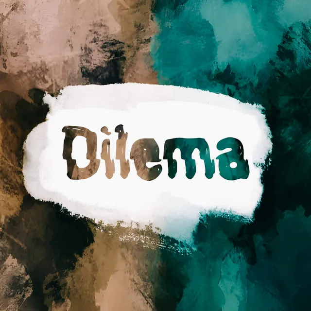 Dilema