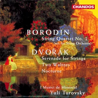 Borodin & Dvořák: Works For Strings by Yuli Turovsky