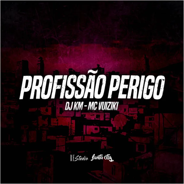 Profissão Perigo