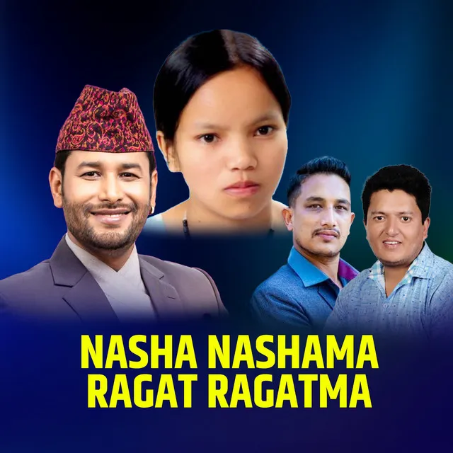 Nasha Nashama Ragat Ragatma