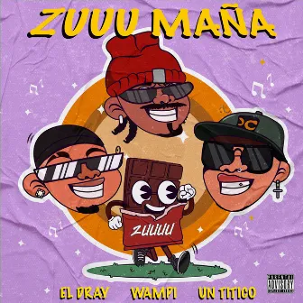 Zuuu Maña by El Dray