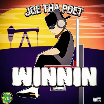 WINNIN by Joe ThaPoet