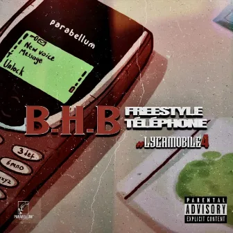 Telephone ( #lycamobile4 freestyle) by B.H.B