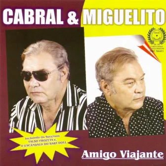 Amigo Viajante by Cabral