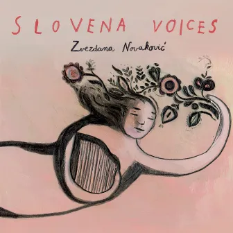 Slovena voices by Zvezdana Novaković