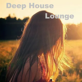 Deep House Lounge by DJ Atia