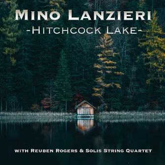 Hitchcock Lake by Mino Lanzieri