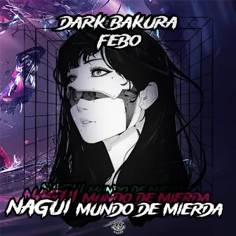 NAGUI MUNDO DE MIERDA by Unknown Artist