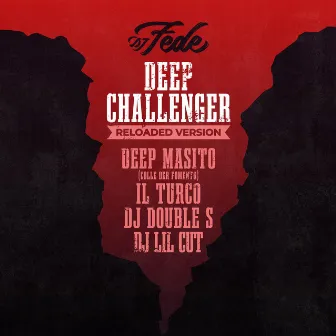 Deep Challenger (Reloaded Version) by Il Turco