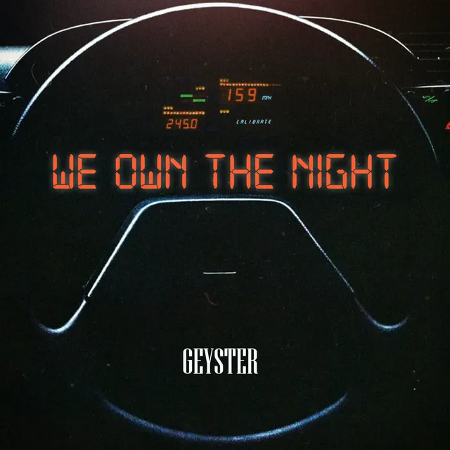 We Own The Night (1977 Future Vision)