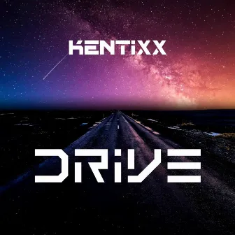 Drive by Kentixx