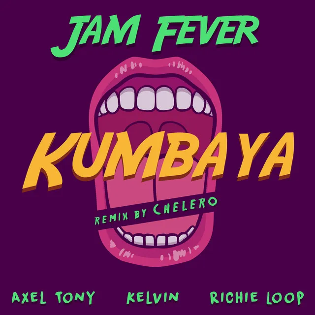 Kumbaya - Chelero Remix