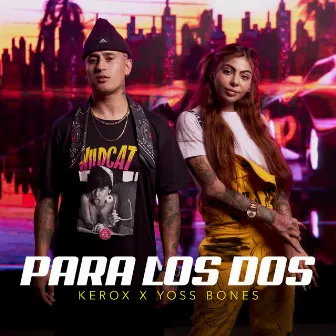 Para Los Dos by Kerox