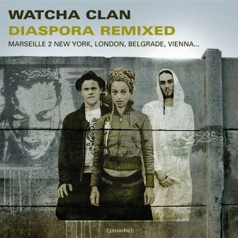 Diaspora Remixed by Watcha Clan