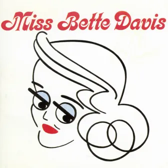 Miss Bette Davis by Bette Davis