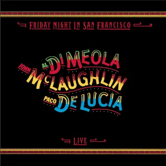 Friday Night in San Francisco by Paco de Lucía