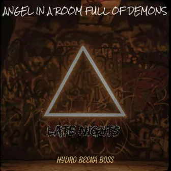 Late Nights by HYDRO BEENA BOSS