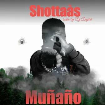 Muñaño by Shottaàs