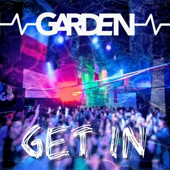 Get In by Garden