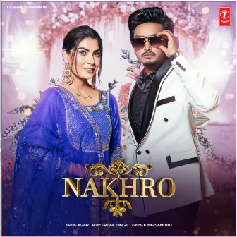 Nakhro by Freak singh