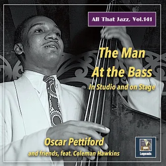 All That Jazz, Vol. 141: The Man at the Bass in Studio and on Stage (Live) by Oscar Pettiford