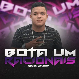 Bota um Racionais by Dogmal No Beat