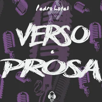 Verso e Prosa by Pedro Lopes