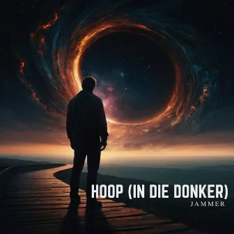 Hoop (In Die Donker) by Jammer