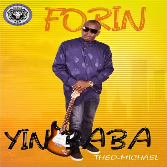 Forin Yin Baba by Theo Michael