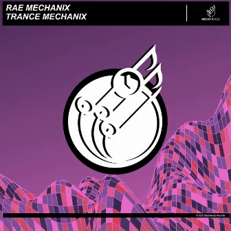 Trance Mechanix by Rae Mechanix