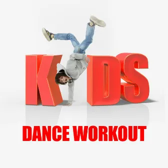 Kids Dance Workout by Dance Workout