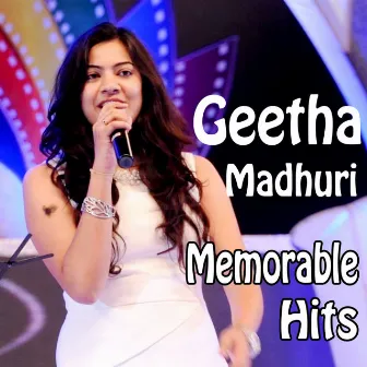 Geetha Madhuri Memorable Hits (Original Motion Picture Soundtrack) by Geetha Madhuri