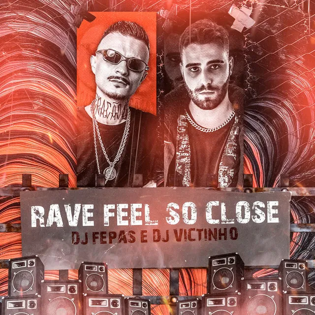 Rave Feel So Close - Remix