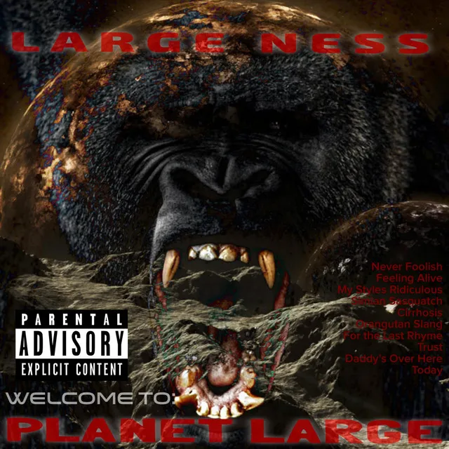 Welcome To: Planet Large